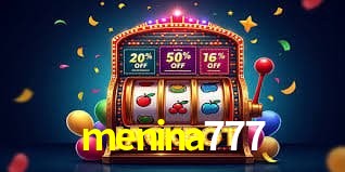 Descubra a Essência do menina777: Nossa História e Compromissos